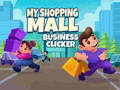 MY SHOPPING MALL - BUSINESS CLICKER