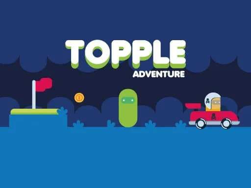 TOPPLE ADVENTURE