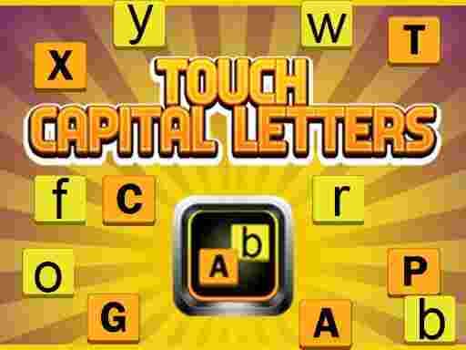 TOUCH CAPITAL LETTERS