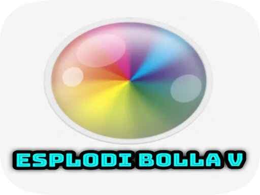 ESPLODI BOLLA V