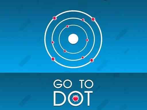 GO TO DOT