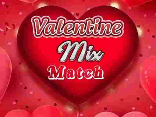 VALENTINE MIX MATCH