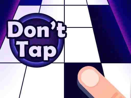 DONT TAP