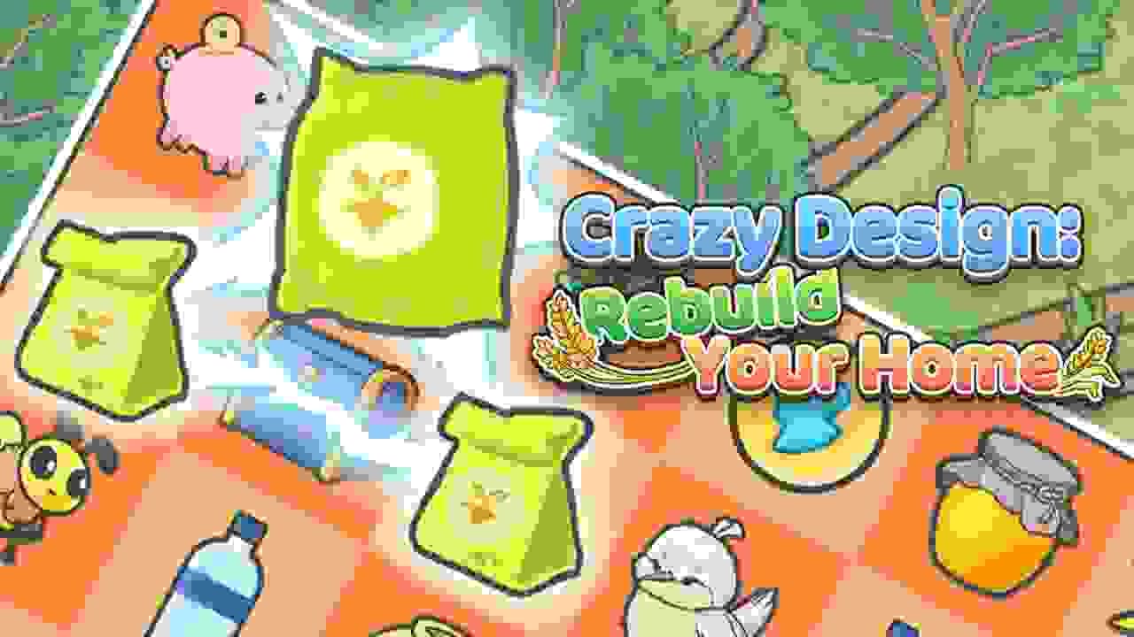 CRAZY DESIGN: REBUILD YOUR HOME