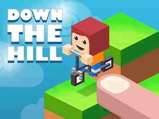 DOWN THE HILL