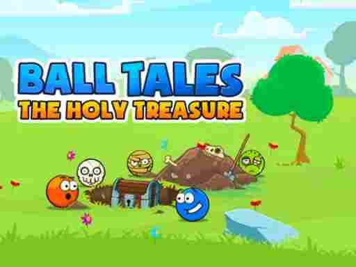 BALL TALES - THE HOLY TREASURE