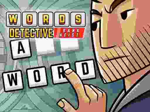 WORDS DETECTIVE BANK HEIST