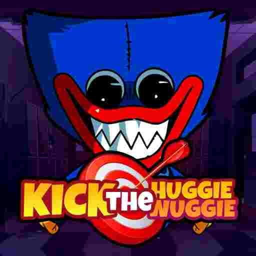 KICK THE HUGGIE WUGGIE